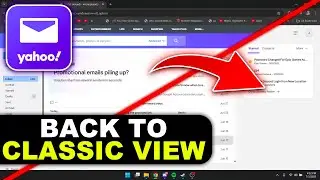 How to Switch Back to Yahoo Mail Classic View (Step-by-Step Guide)