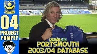 FM19 - Project Pompey (Portsmouth 03/04) | 04 - BIRMINGHAM & CHARLTON! | Football Manager 2019