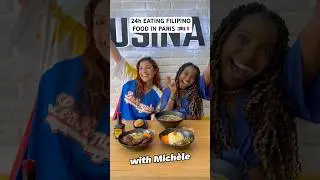 24H Eating Filipino Food in Paris with my French friend ! 1 day, 4 meals ,4 Filipino restaurants