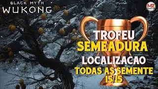 BLACK MYTH: WUKONG | Localização de TODAS AS SEMENTES + Trofeu: SEMEADURA