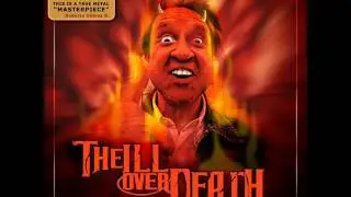 The I'll Over Death - Indivudual Healing