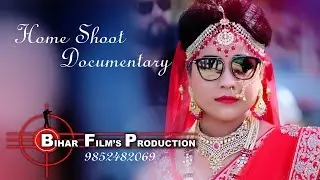 Home Shoot/Bihar Films/2019/By Deepak Jiva/Documentery