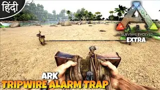 New Tripwire Alarm Trap! - Narcotic Trap 😱 | Ark Extra #08