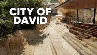 Your Virtual Israel Tour | Day 8: The City of David