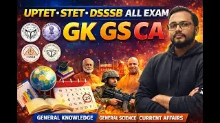 BPSC TRE 4.0 DSSSB  UPTET STET UP POLICE HIGH COURT ALL EXAM   2026  PRT TGT PGT  BY SP SIR