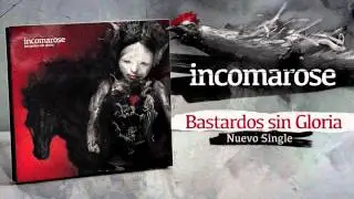 InComaRose - Bastardos Sin Gloria