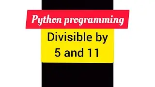 Easy python program 😍 Number is divisible by 5 and 11 #shorts #pythontutorial #ytshorts