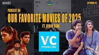 Movies which surprised us in 2025 | Ft @Vithincine  | Telugu Podcast