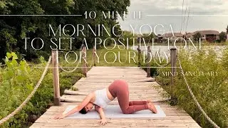 10 Minute Morning Yoga to Set  a Positive Tone for Your Day