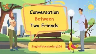 Two Friends Conversation about Workload Management - English Speaking Practice @EnglishVocabulary101