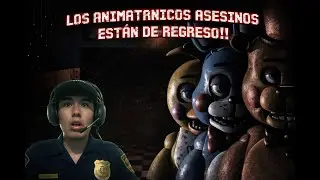 &iexcl;LOS ANIMATR&Oacute;NICOS ASESINOS HAN VUELTO!!⚠️💀l FIVE NIGHT AT FREDDYS 2