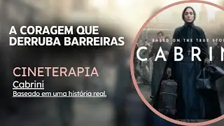 A coragem que derruba barreiras - Filme Cabrini - Baseado em uma história real