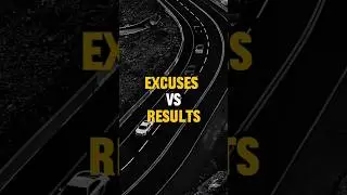 Excuses vs. Results #motivation #discipline #success
