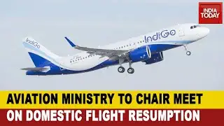 Flight Ops Resume: Civil Aviation Ministry To Hold Meet On Flight Resumption