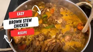 Brown Stew Chicken Recipe | One-Pot Caribbean Dinner