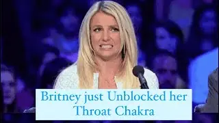 Britney is Unblocking her Throat Chakra!!!