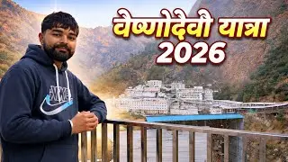 Vaishnodevi Yatra 2026 with complete information|| Must Watch Full Details||