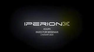 IperionX (ASX:IPX) - Investor Webinar - 2 August 2023