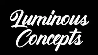 Luminous Concepts