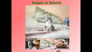 How To Make Image Slider Using HTML CSS and JavaScript |  Swiper JS Tutorial