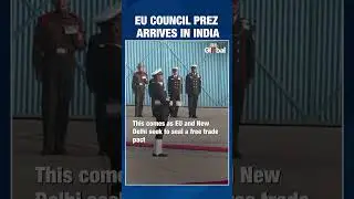 EU Council President Antonio Costa Arrives In India As Free Trade Talks Intensify