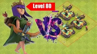 Archer Queen Lvl.80 VS X-Bow lvl.1-9 | Clash of Clans