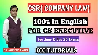 CSR-Corporate Social Responsibility(100% in English ) By CA Jagdeep Arora- Company Law 2020