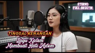 TINGGAL KENANGAN AKUSTIK TERPOPULER BIKIN BAPER