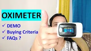 Oximeter Demo | FAQs, Buying Criteria | Top Oximeter questions answered