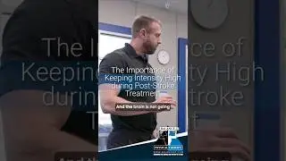 The Importance of Keeping Intensity High during Post-Stroke Treatment  #physicalrehabilitation