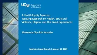 A Health Equity Tapestry: Research on Health, Structural Violence, Stigma, & Our Lived Experiences