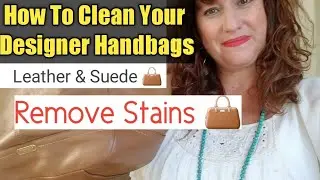 How To Clean Your Designer Handbag : LEATHER & SUEDE : Remove Stains! Thrifted COACH Purse FaceLift
