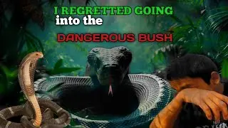 😨First time entering a dangerous bush | Snakes are snakes | Real Adventure☠️☠️🐍🐍
