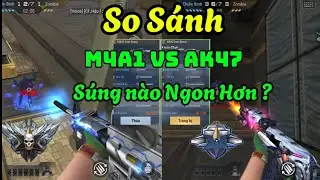 So Sánh M4A1 vs AK47 Iron Beast Em Nào Chơi Zombie Ngon Hơn • CF Legends 