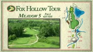 Fox Hollow Golf Course - Meadow Course Tour