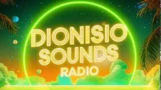 Dionisio Sounds  Radio - 6 - BEST MIX #radioonline  #radioenvivo #originalmusic #mixmusic  #dj