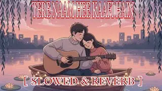 TERA NAAM HEE KAAFI HAIN || AI SONG LERYIC || Vibe_version08 || NEW SONG 2026 || OUT NOW 