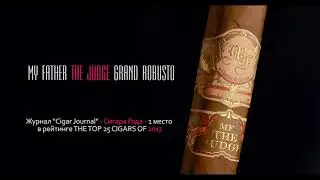 Сигары My Father The Judge Grand Robusto - Сигара Года