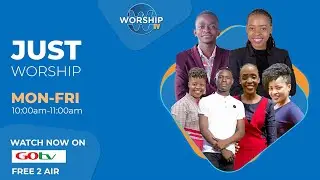 JUST WORSHIP 308 ||   TOPIC: The Will of God  || LIVE ON WORSHIP TV