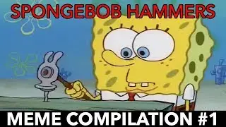 SpongeBob Nails - Meme Compilation #1