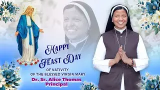 Happy Feast Day || Dr. Sr. Alice Thomas Principal