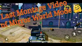 Last Gameplay Montage Video of Mirror World Mode 🤗 | 😔 Missing Mirror World | BGMI Gameplay