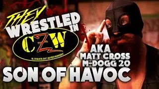They Wrestled In CZW? [Matt Cross]
