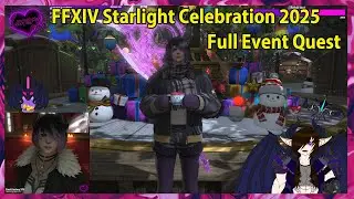 Lunara ara Plays FFXIV Starlight Celebration 2025 Full Event Quest