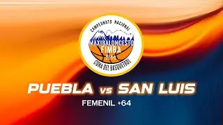 NACIONAL MAXI BALONCESTO 2025  FIMBA  |  PUE vs SN LUIS