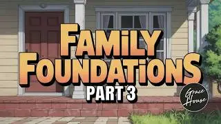 Blood On The Doorposts - Family Foundations