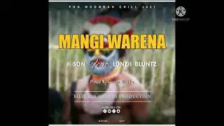 Mangi Warena(K-Son x Lonzii)