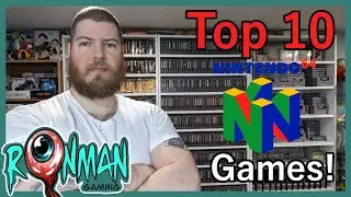 My TOP 10 Favourite Nintendo 64 Games - RonMan Gaming