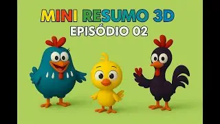Galinha Pintadinha - Mini Resumo 3D - Ep.02