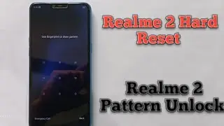 Realme2 Hard Reset||Realme 2 Pattern Unlock